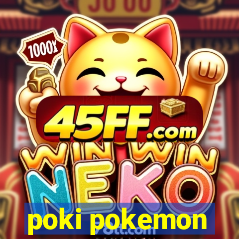 poki pokemon